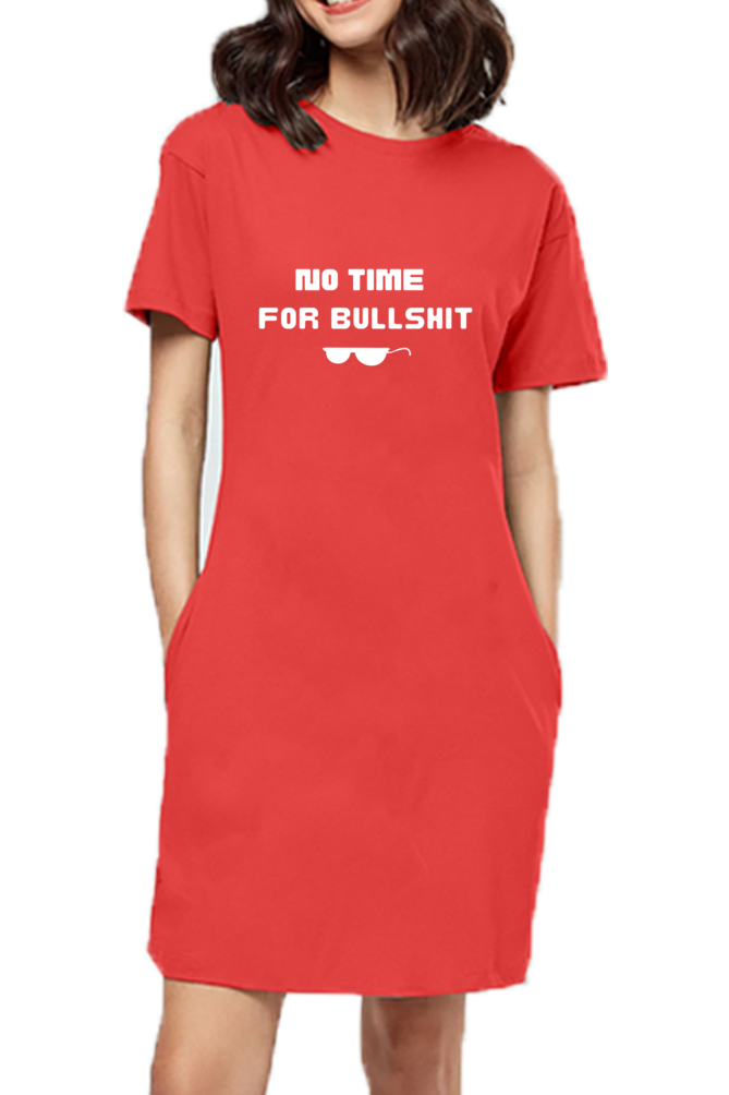 No Time For Bullshit Printed T-Shirt Dress For Women