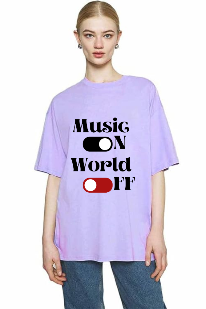 Music On World Off Graphic Printed Classic Oversized T-shirt for Women [240GSM]
