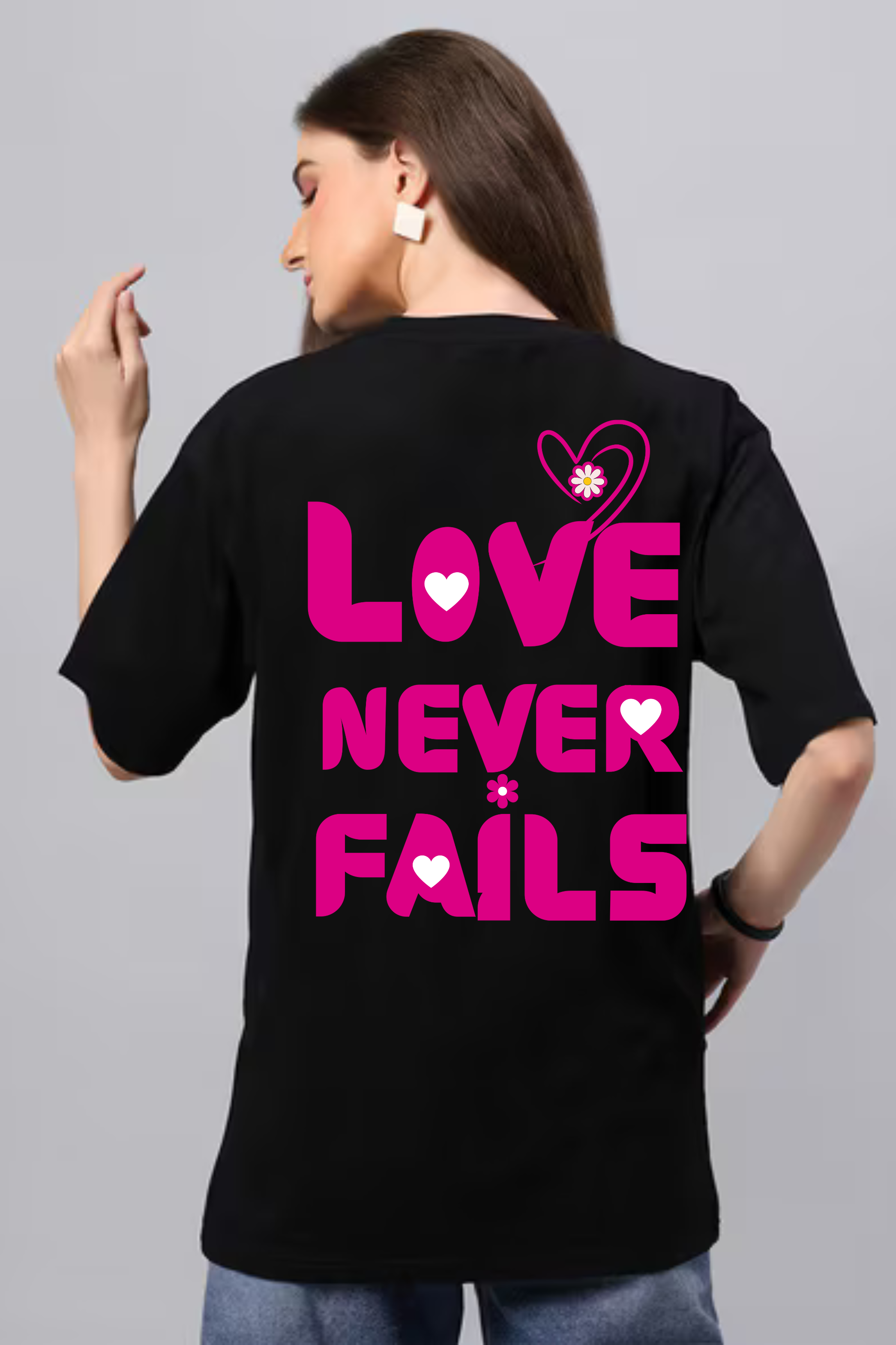 Love Never Fails  Classic Oversized Front and Back  Graphic Printed T-shirt for Women[240GSM]