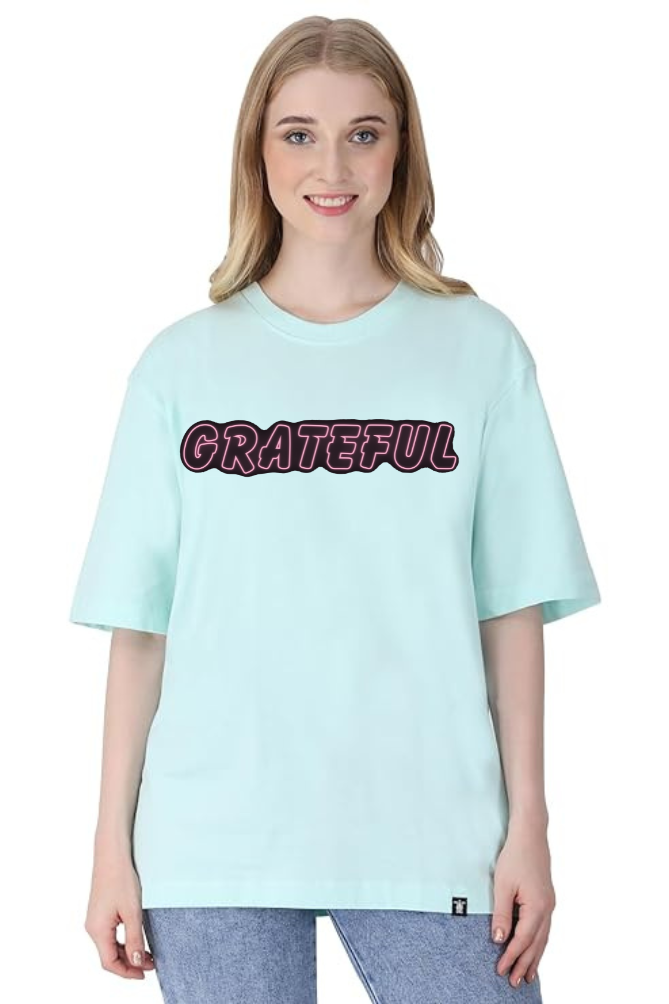 Grateful Graphic Printed Classic Oversized T-shirt for Women [240 GSM]