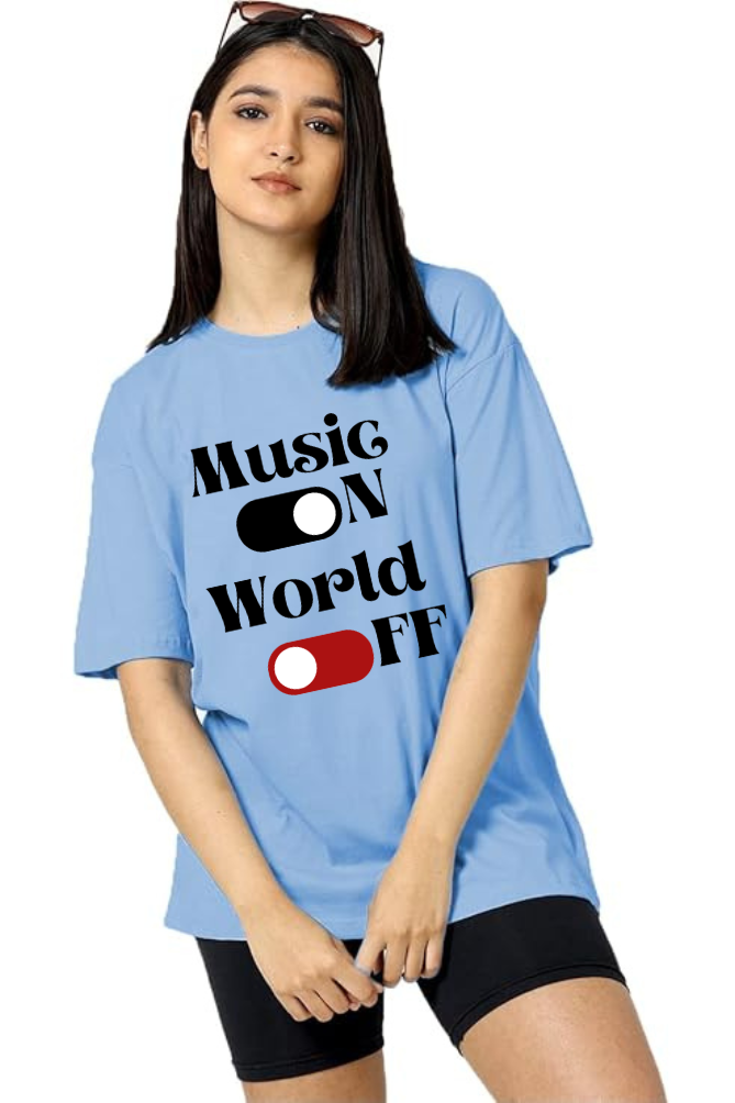 Music On World Off Graphic Printed Classic Oversized T-shirt for Women [240GSM]