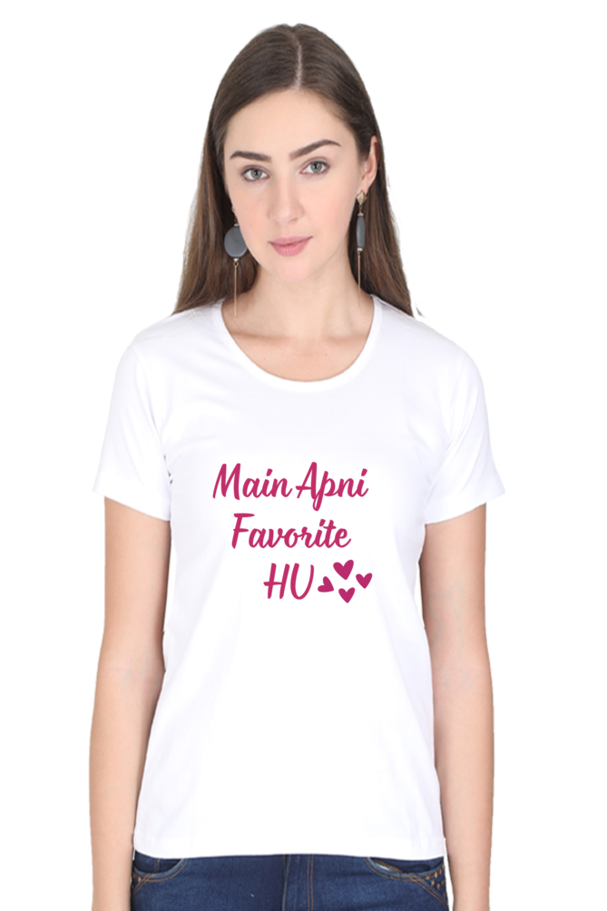 Main Apni Favorite Hu Printed T-shirt for Women