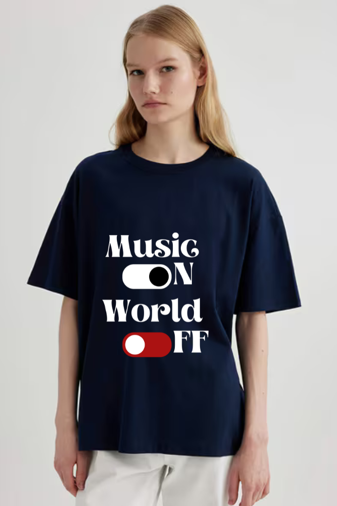 Music On World Off Graphic Printed Classic Oversized T-shirt for Women [240GSM]