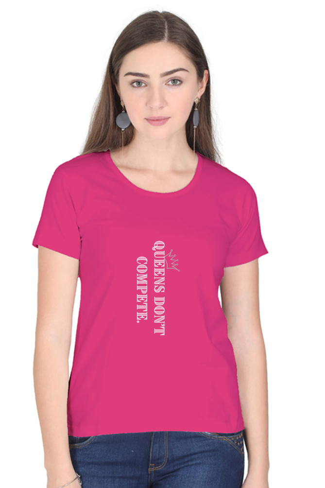 Queen Don't Compete Printed T-shirt for Women