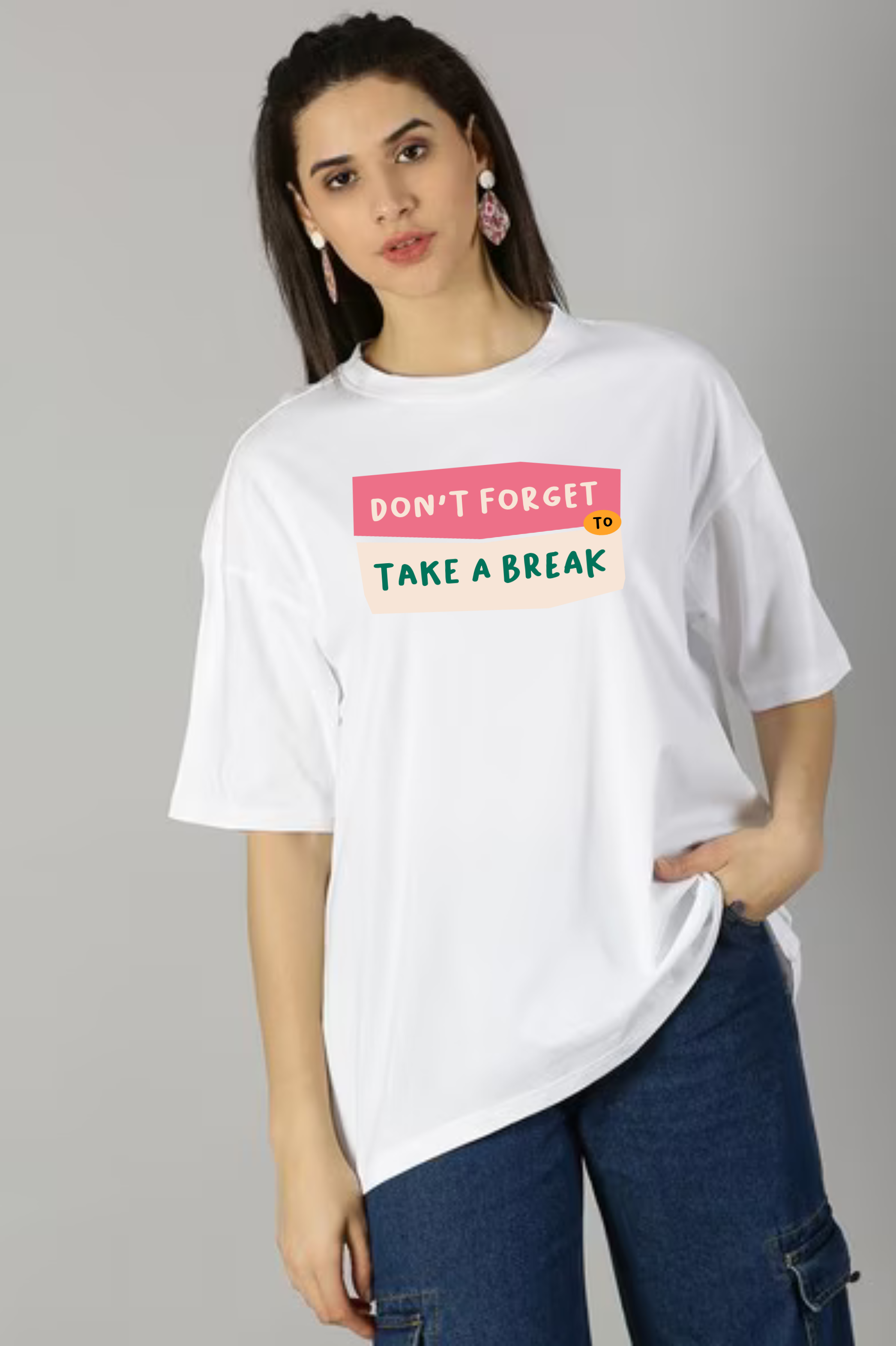 Don't Forget To Take Break Graphic Printed Classic Oversized T-shirt For Women [240GSM]