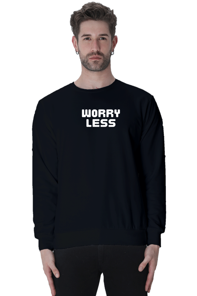 Worry Less Graphic Printed Sweatshirt For Men [Light Weighted 300 GSM ]