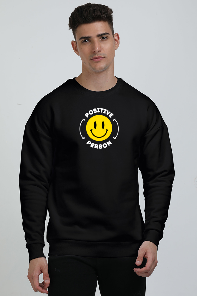 Positive Person Graphic Printed Oversized Sweatshirts For Men [ Heavyweight 400 GSM ]