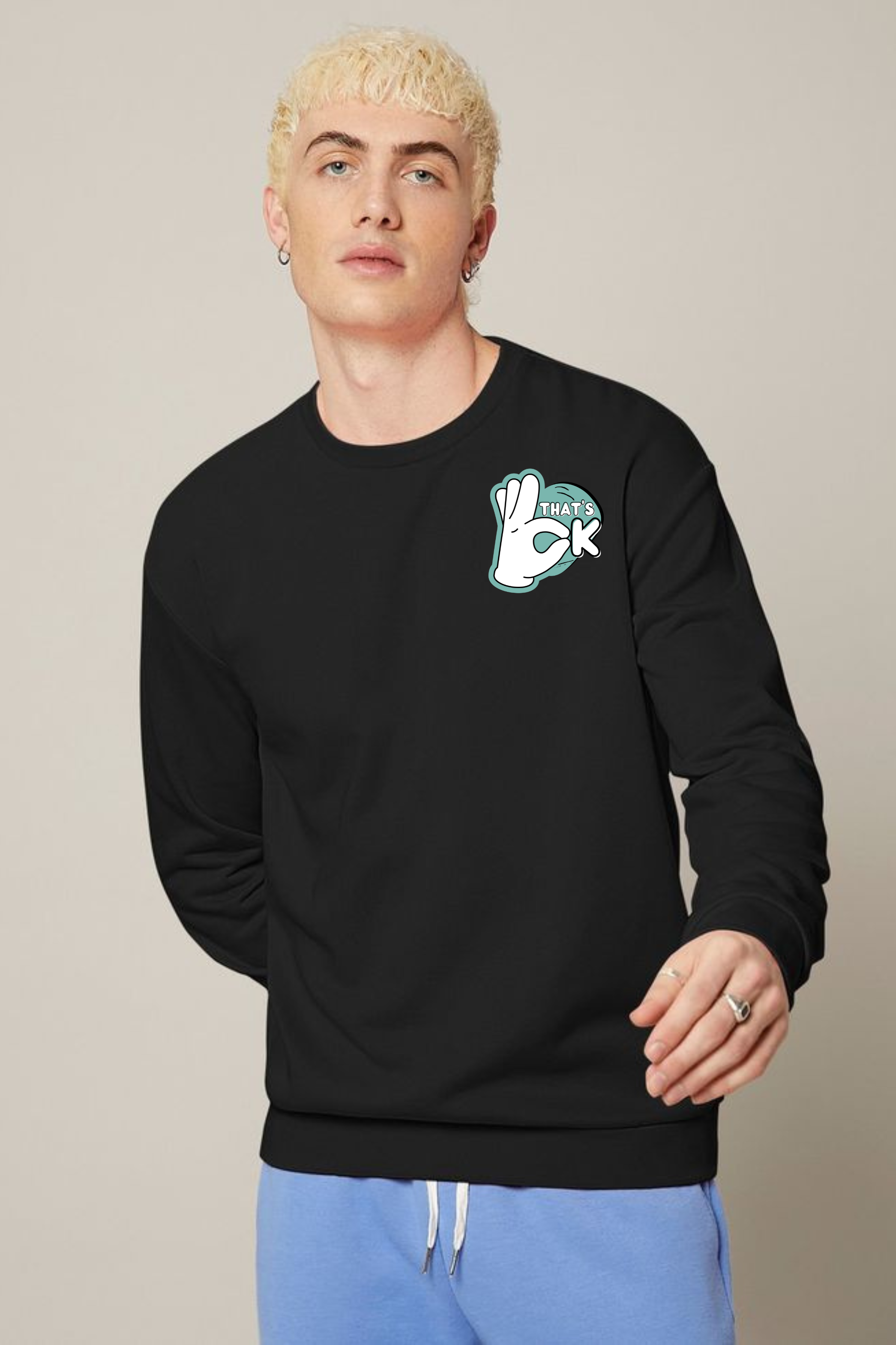 Thats Ok  Graphic Printed Sweatshirt For Men [Light Weighted 300 GSM ]