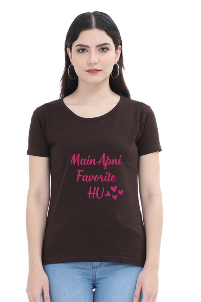Main Apni Favorite Hu Printed T-shirt for Women