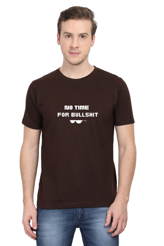 No Time For Bullshit Printed T-shirt for Men