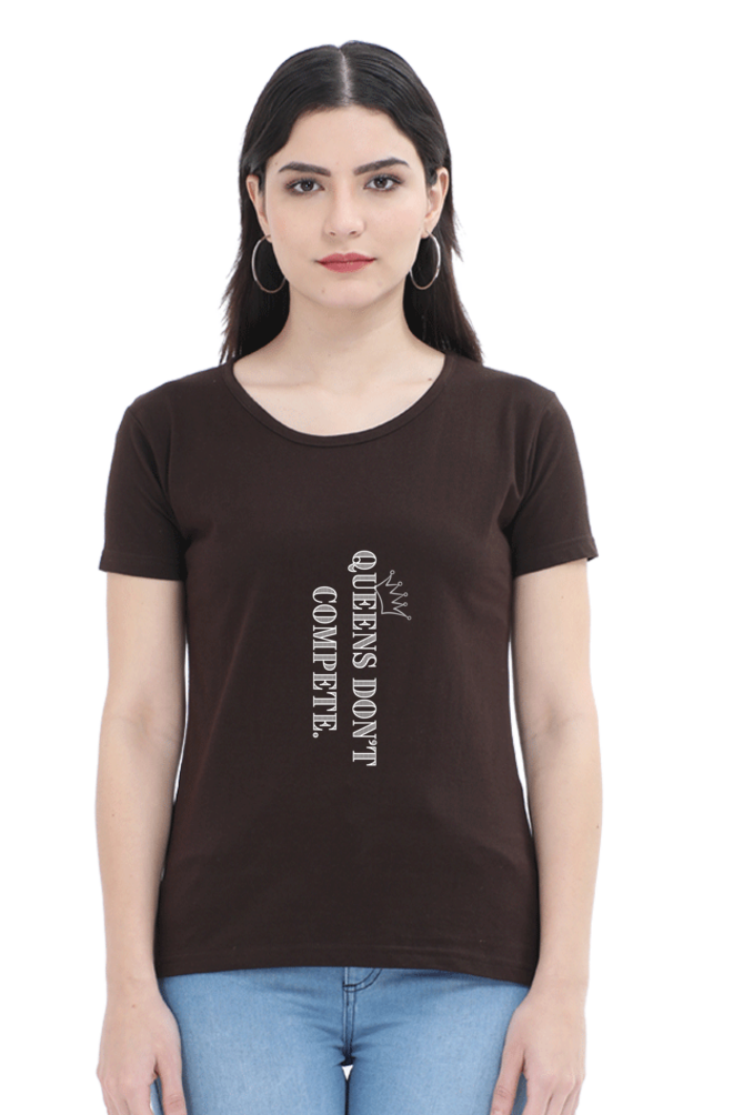 Queen Don't Compete Printed T-shirt for Women