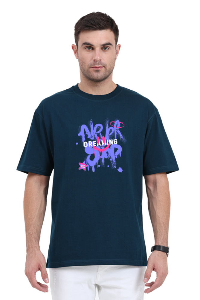 Never Stop Dreaming Unisex Graphic Classic Oversized T-shirt [240 GSM]