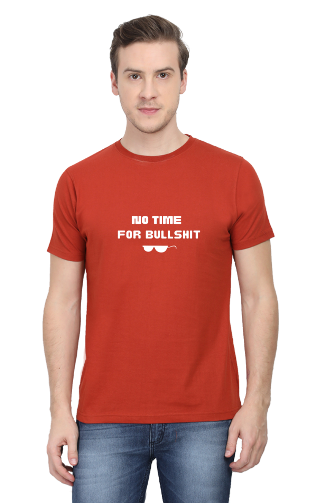 No Time For Bullshit Printed T-shirt for Men
