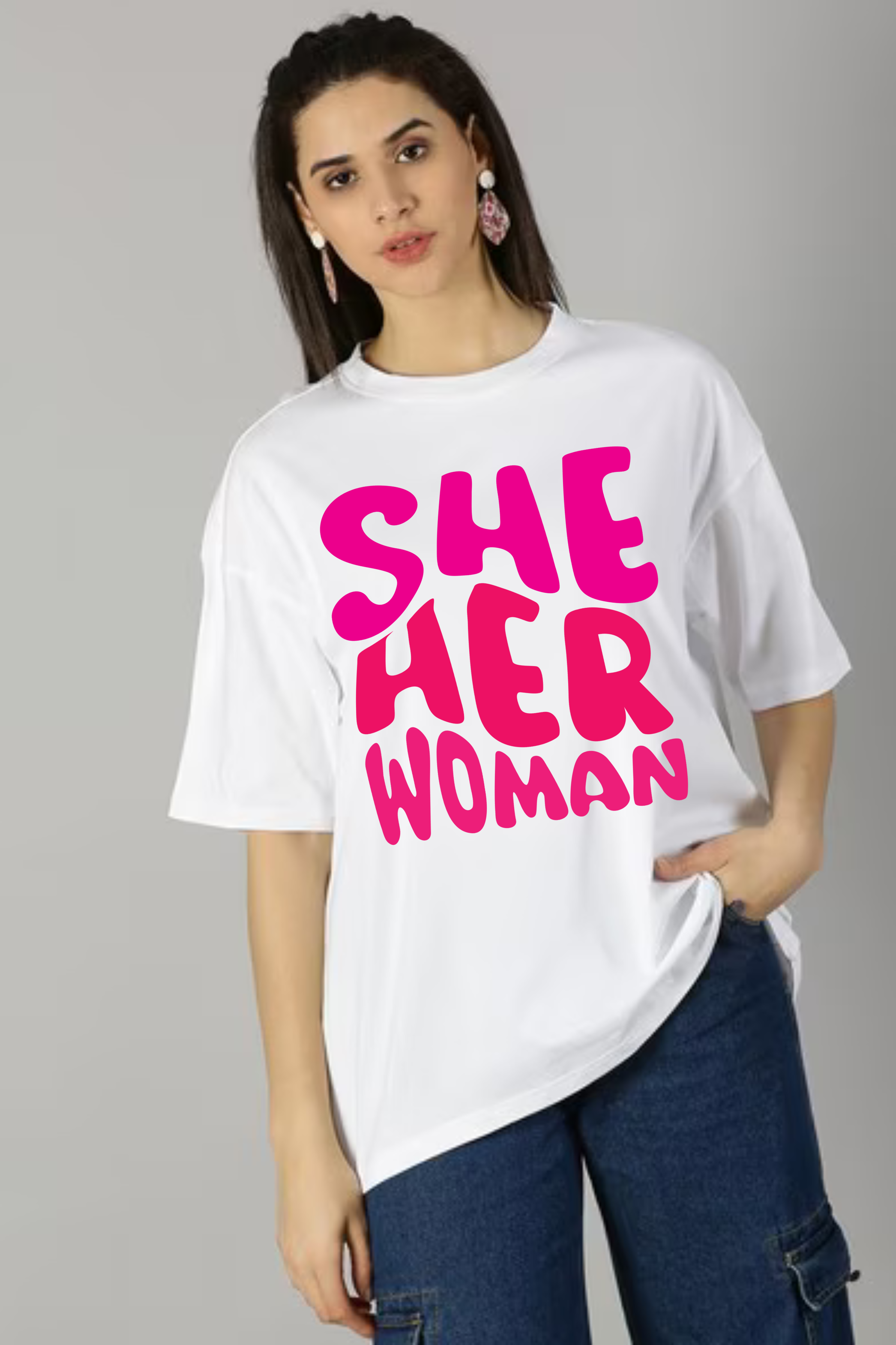 She Her Woman Graphic Classic Oversized T-shirt for Women [240 GSM]