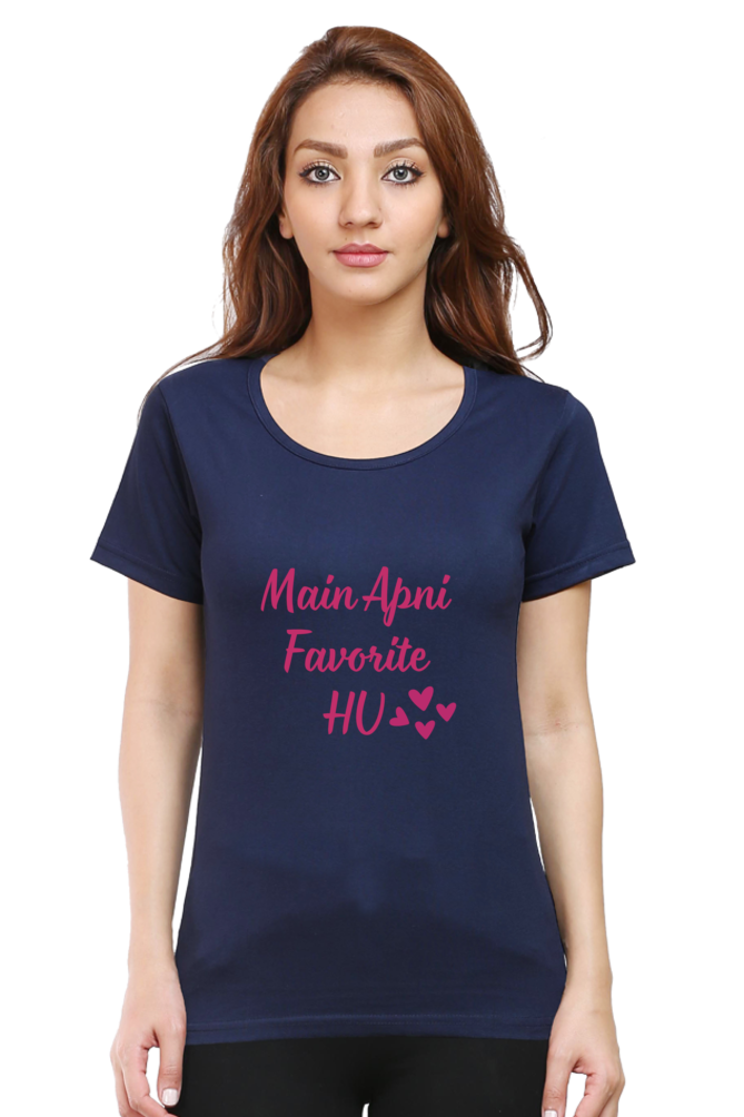 Main Apni Favorite Hu Printed T-shirt for Women