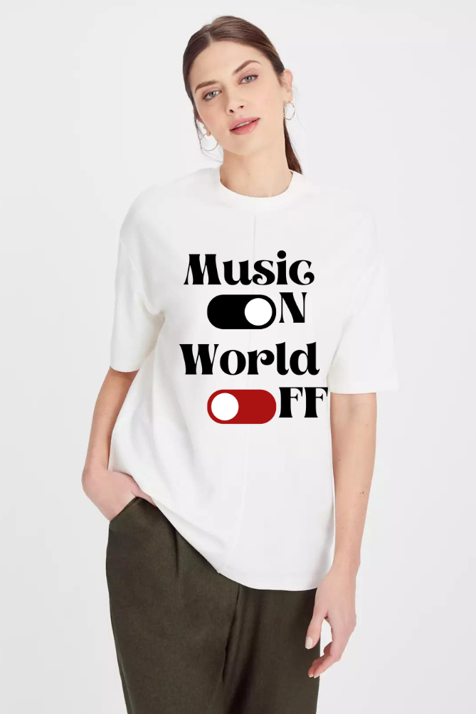 Music On World Off Graphic Printed Classic Oversized T-shirt for Women [240GSM]