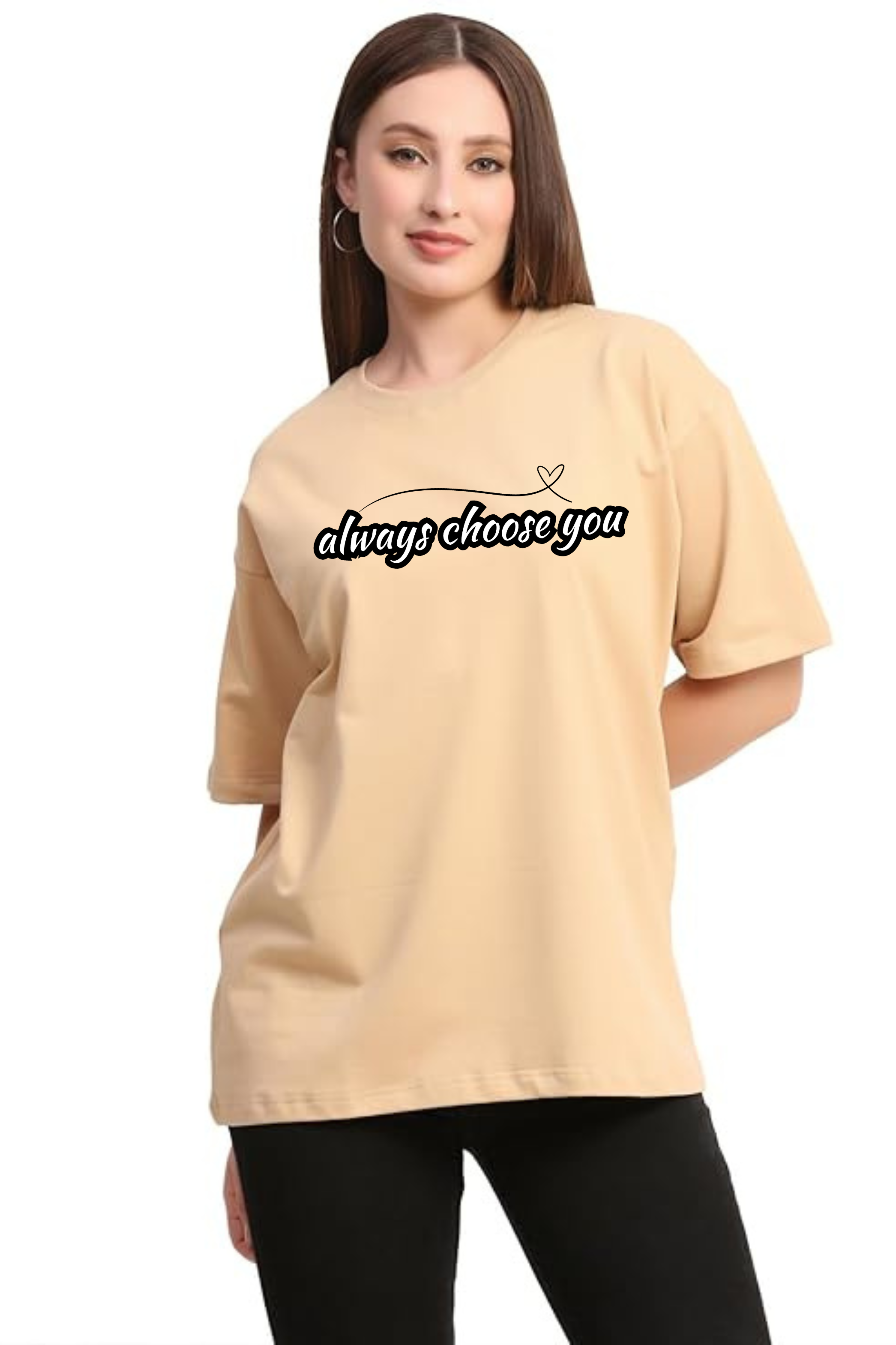 Always Choose Yourself Graphic Printed Standard Oversized T-shirt for Women [180GSM]