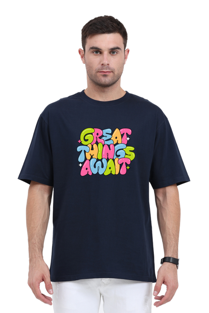 Great Things Await Graphic Printed Classic Oversized T-shirt for Men [240GSM]