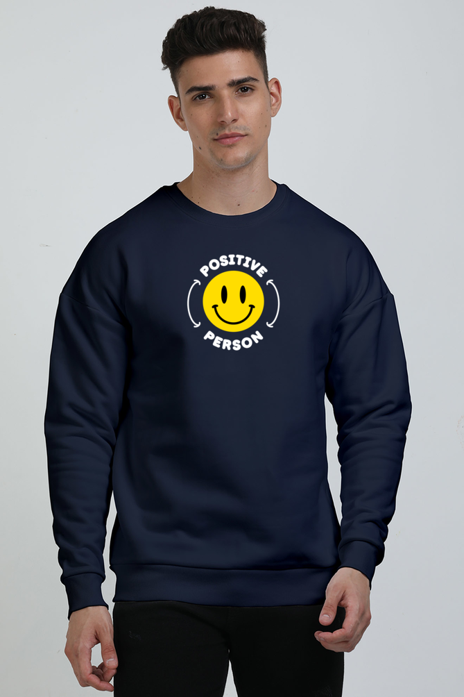Positive Person Graphic Printed Oversized Sweatshirts For Men [ Heavyweight 400 GSM ]