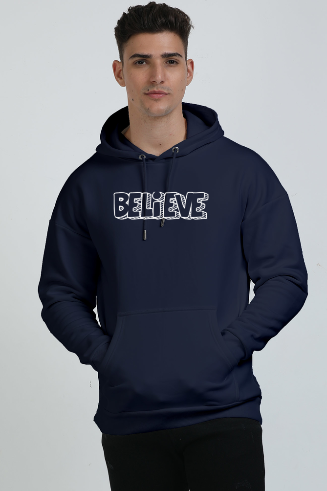 Believe Oversized Graphic Printed Hoodie For Men [Heavyweight 400 GSM ]