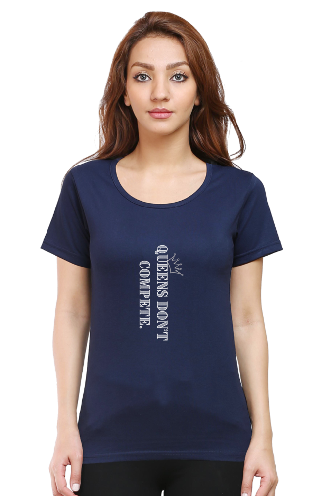 Queen Don't Compete Printed T-shirt for Women