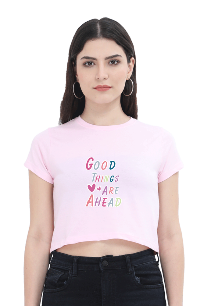 Good Things Are Ahead Printed Crop Tops For Women