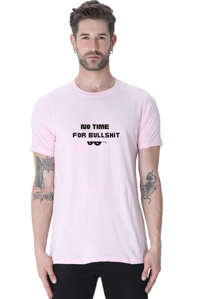 No Time For Bullshit Printed T-shirt for Men