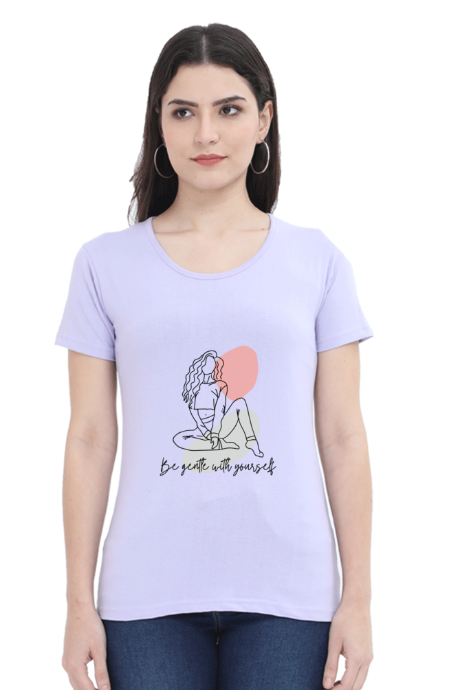 Be Gentle Printed T-shirt for Women