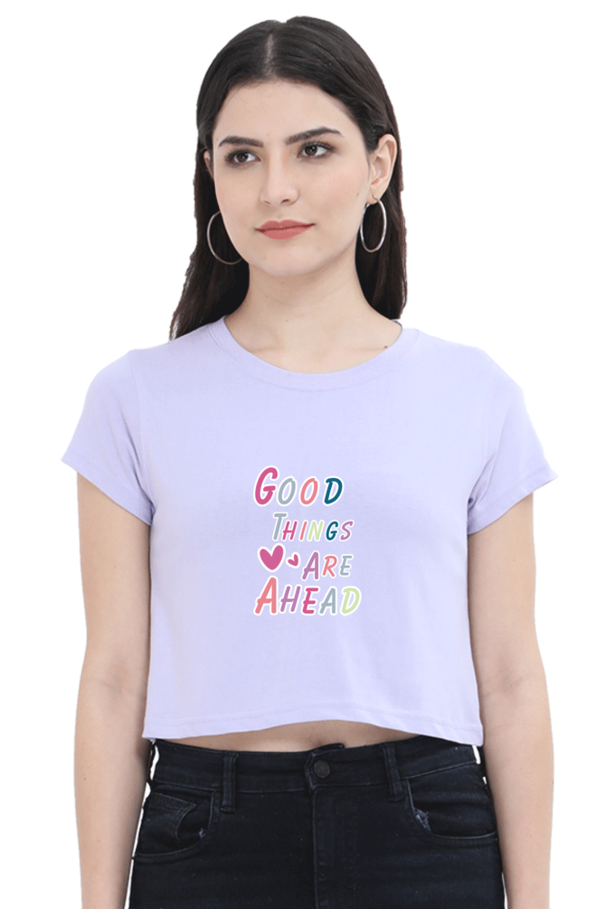 Good Things Are Ahead Printed Crop Tops For Women