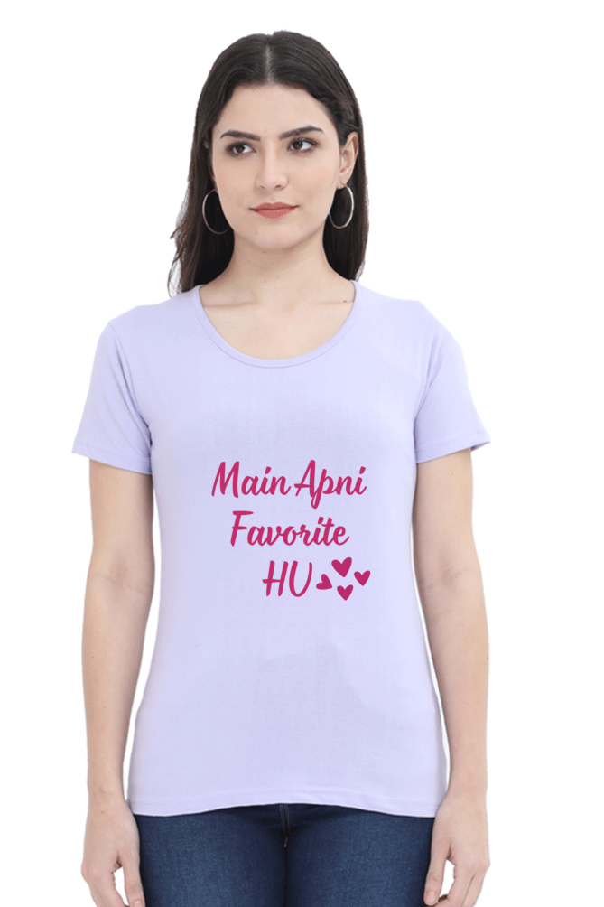 Main Apni Favorite Hu Printed T-shirt for Women