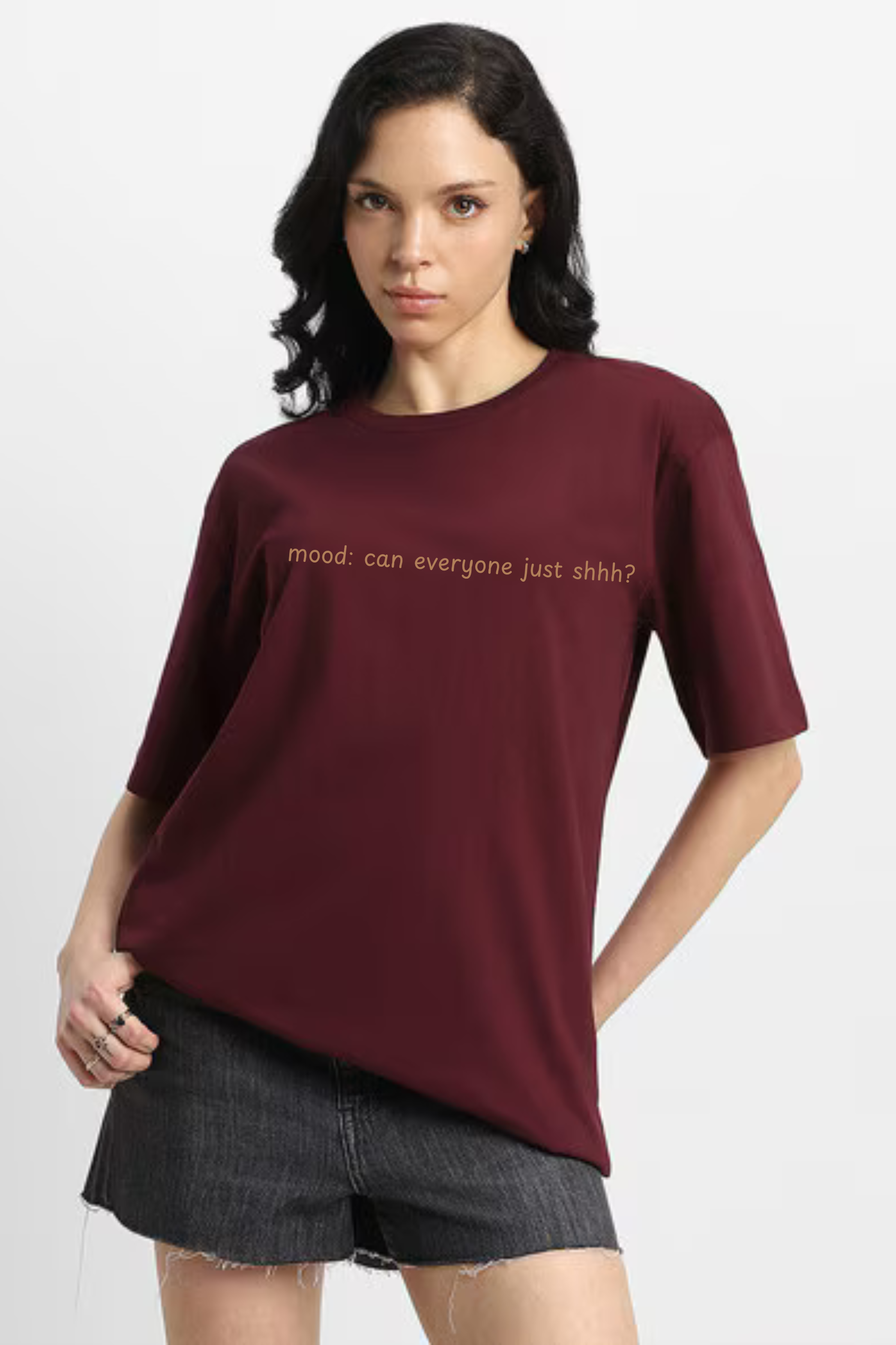 Everyone Can Just Shh Graphic Printed Classic Oversized T-shirt For Women 240GSM]