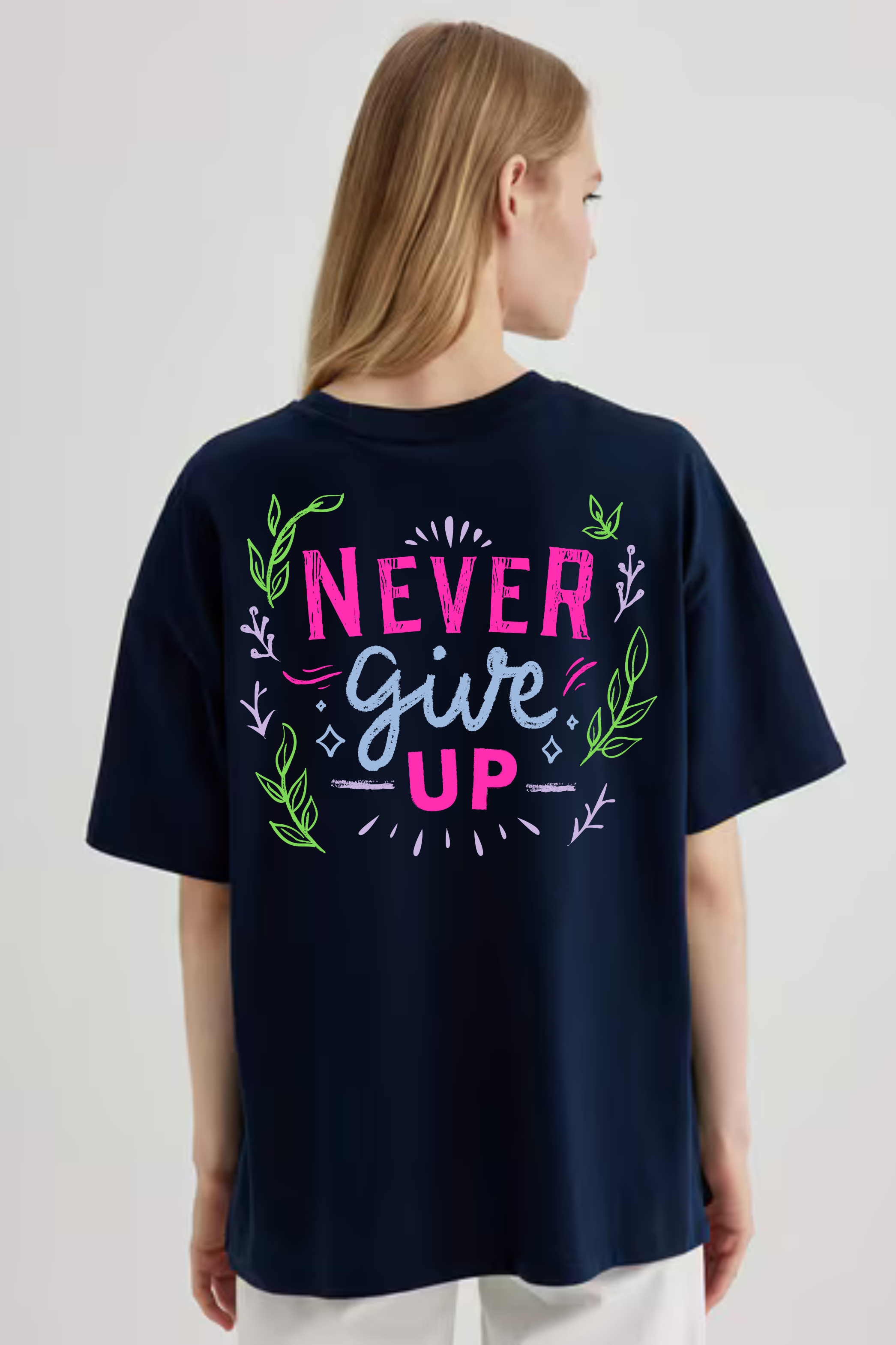 Never Give Up Graphic Front And Back Printed Classic Oversized T-shirt for Women [240GSM]