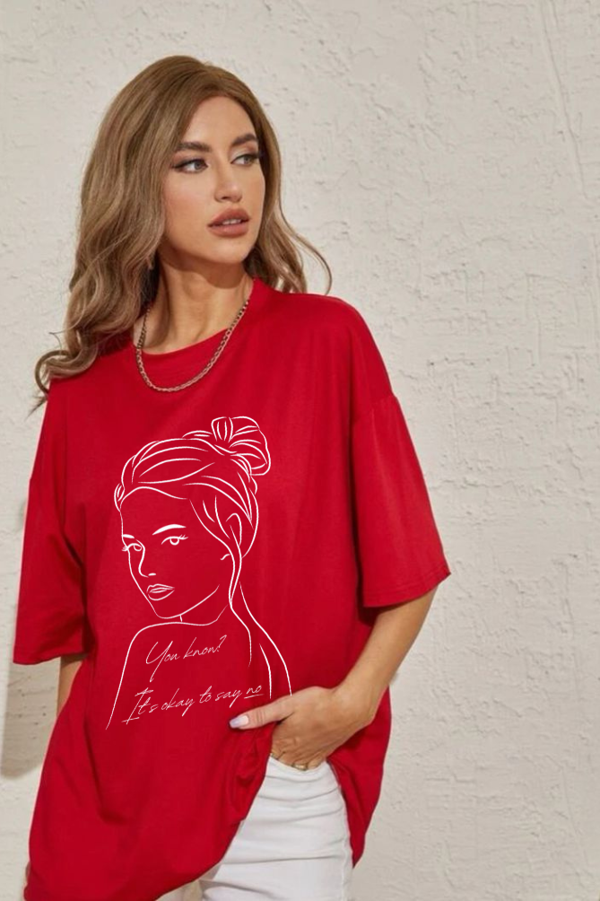 It's Okay To Say No Graphic Printed Oversized Classic T-shirt for Women[240GSM]