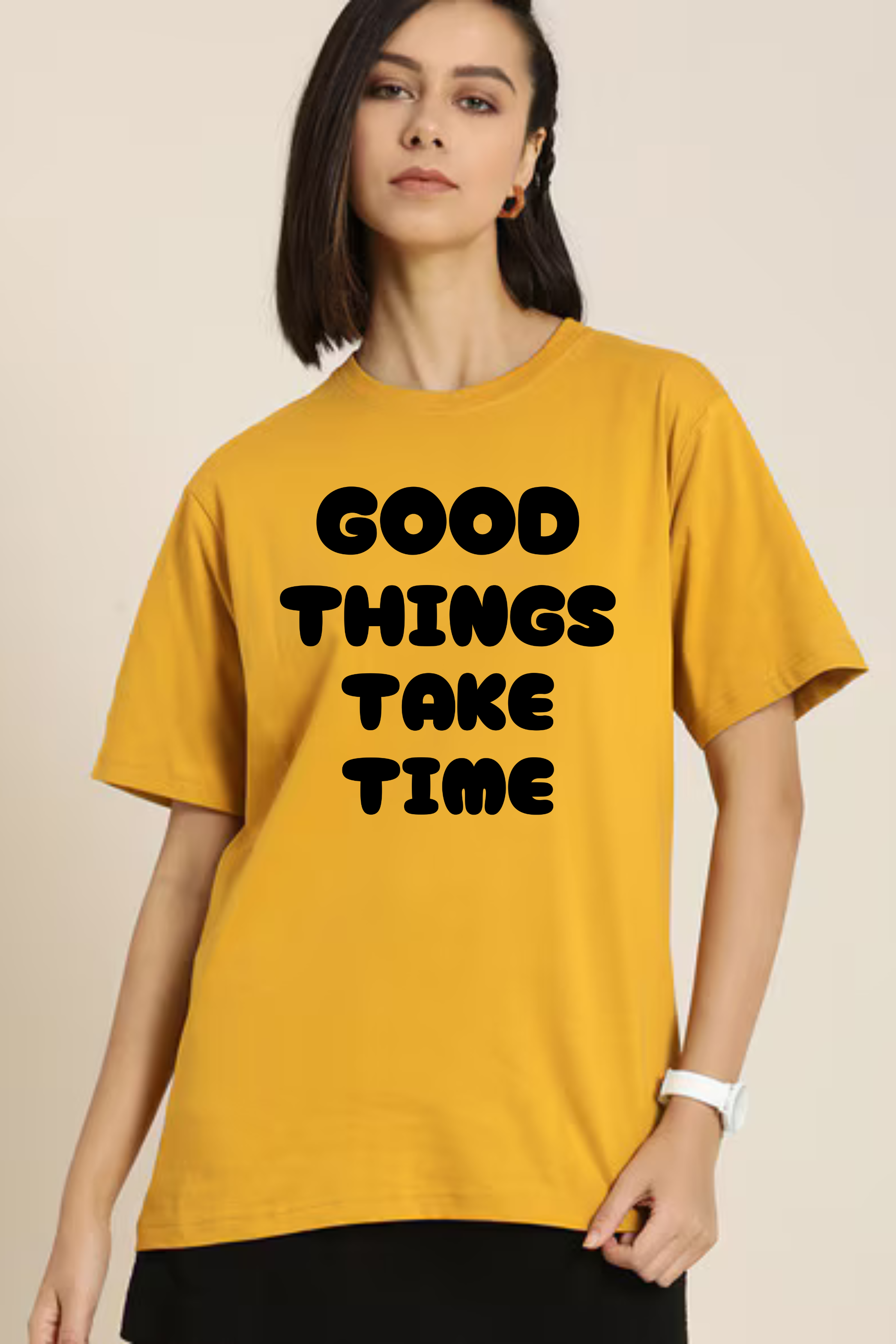 Good Things Take Time Graphic Printed Classic Oversized T-shirt For Women 240GSM]
