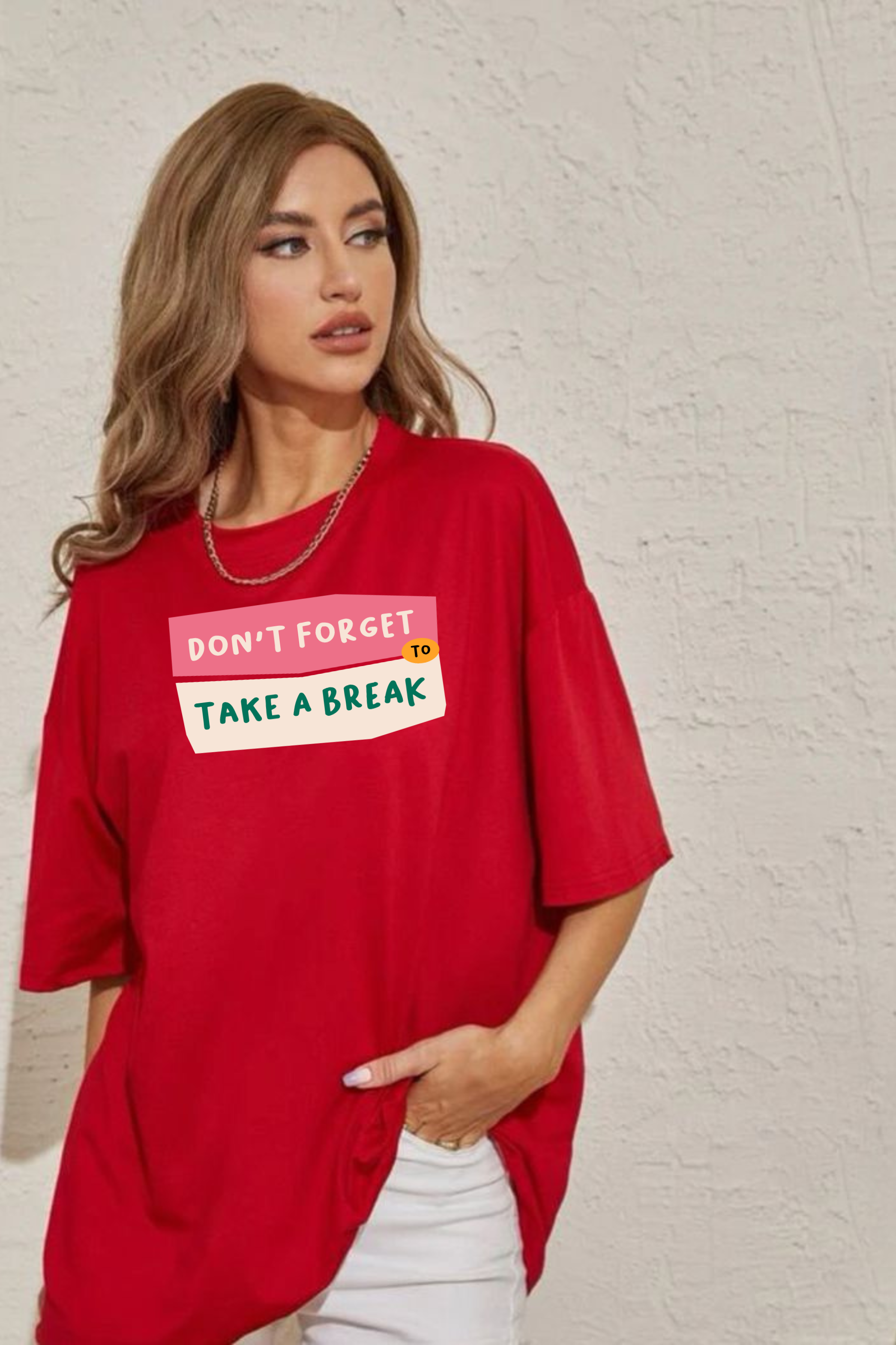 Don't Forget To Take Break Graphic Printed Classic Oversized T-shirt For Women [240GSM]