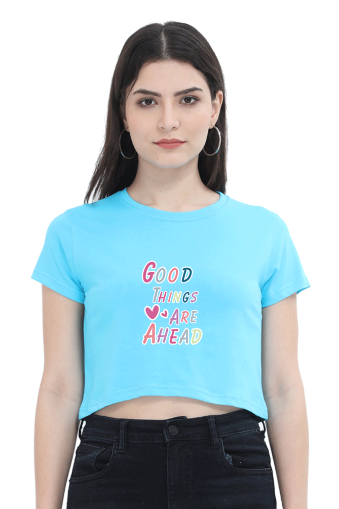 Good Things Are Ahead Printed Crop Tops For Women