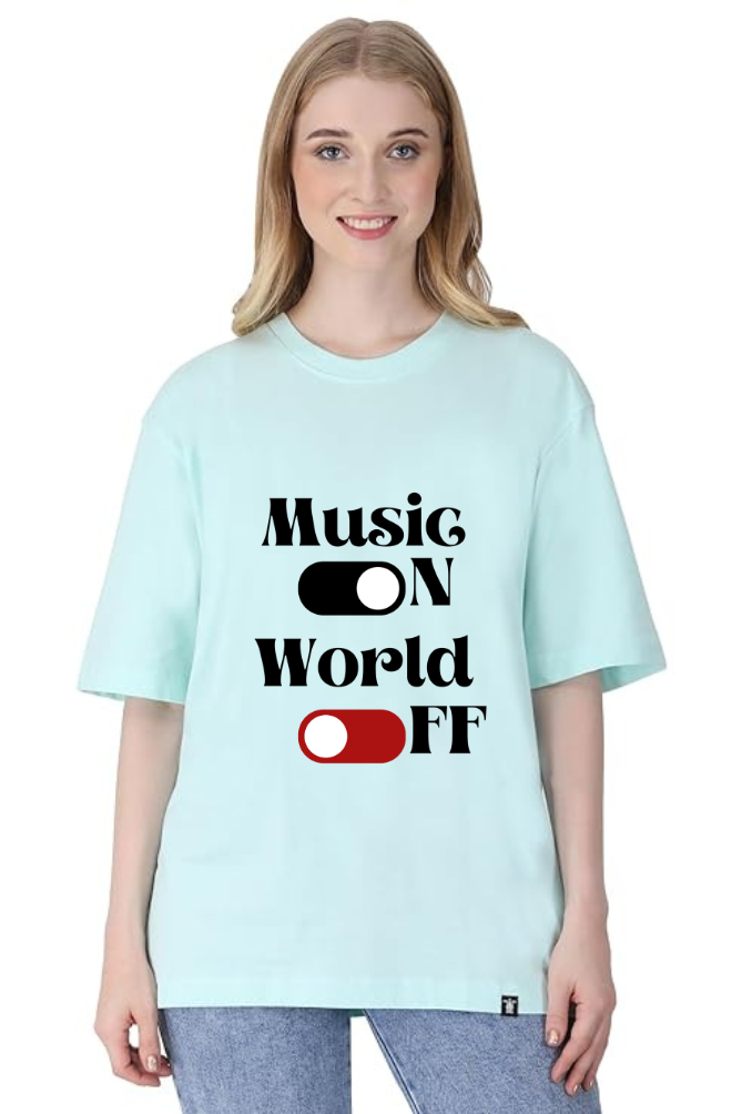 Music On World Off Graphic Printed Classic Oversized T-shirt for Women [240GSM]