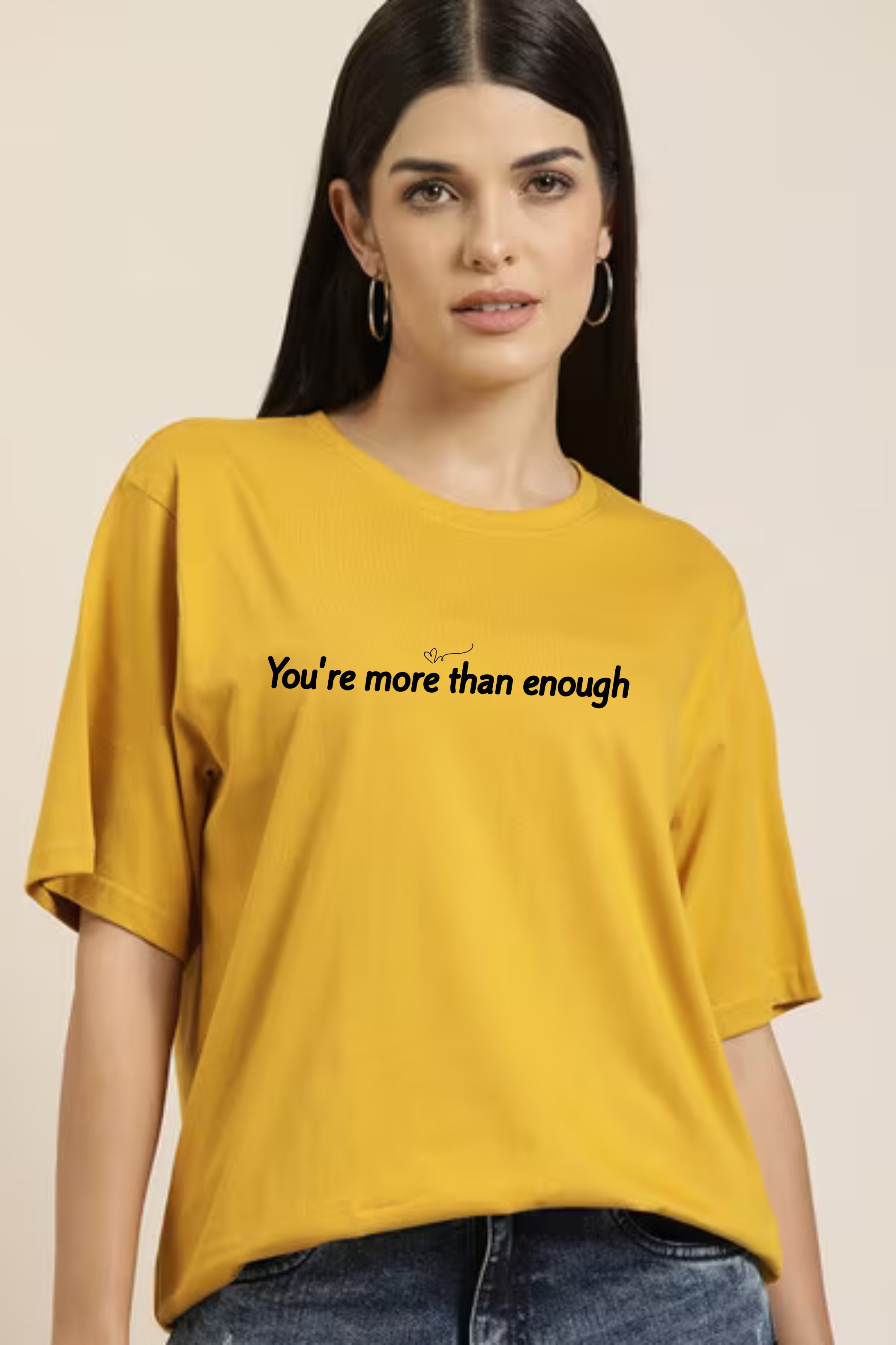 You Are More Than Enough Graphic Printed Classic Oversized T-shirt For Women [240GSM]